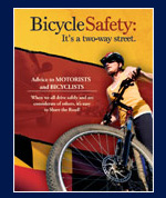 Bicycle Safety - It is a Two Way Street - Advice to Motorists & Bicyclists