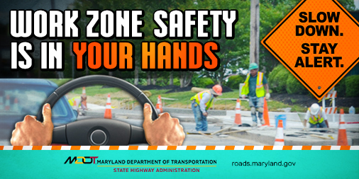 Work Zone Safety - MDOT SHA