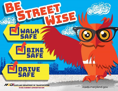 Be Street Wise Walk Safe Bike Safe Drive Safe