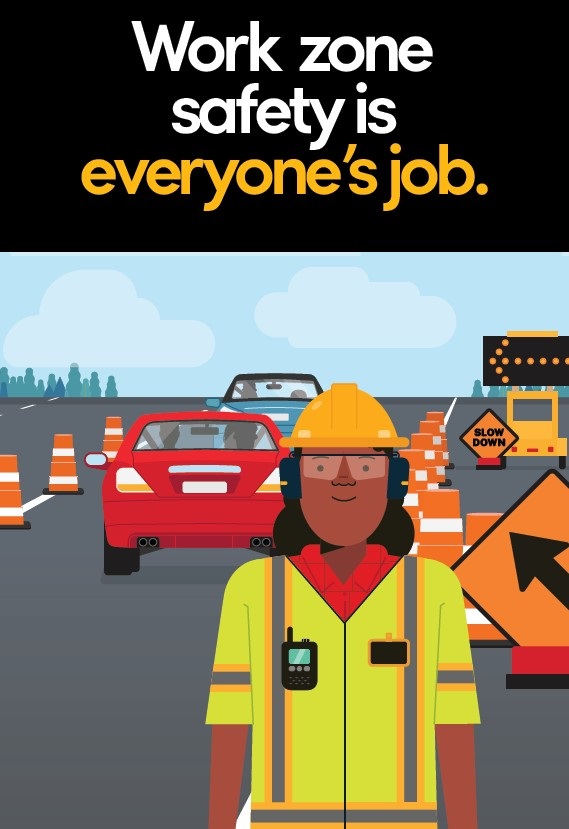 Work Zone Safety is Everyone