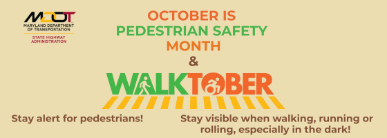 October is Pedestrian Safety Month
